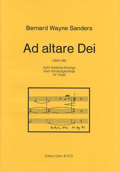 Ad Altare Dei Für Orgel (1995/96) -Acht Festliche Einzüge über Introitusgesänge-
